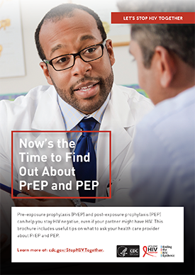 Brochure: Now’s the Time to Find Out About PrEP/PEP