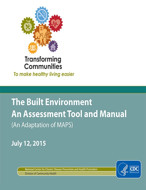 The built environment - an assessment tool and manual