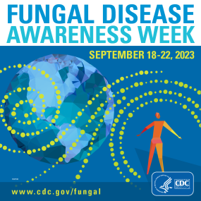 2023 Fungal Disease Awareness Week graphic