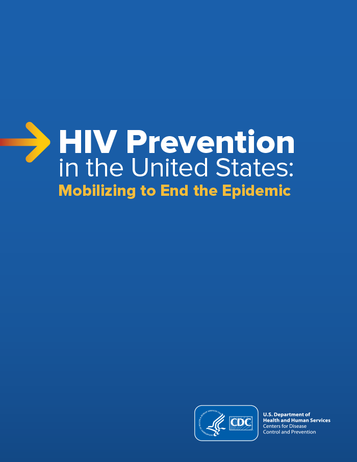 HIV Prevention in the United States: New Opportunities, New Expectations