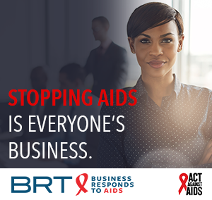 Stopping AIDS is everyone’s Business.  Image of a woman standing in a corporate setting with colleagues in the background. Business Responds to AIDS logo. Act Against AIDS logo.