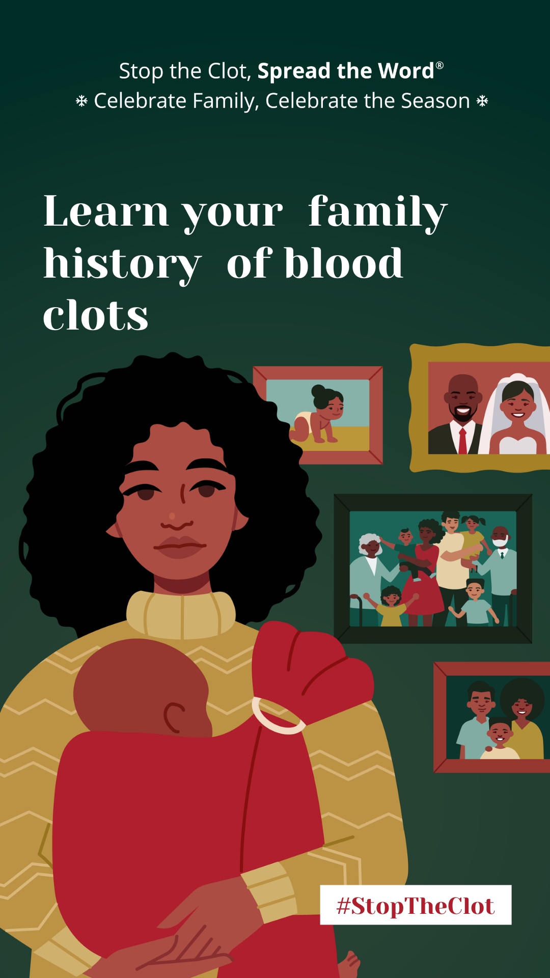Illustration of a new mom in front of photos of her family. Learn your family history of blood clots. hashtag stop the clot.