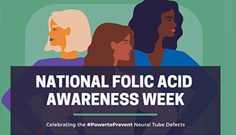 National folic acid awareness week