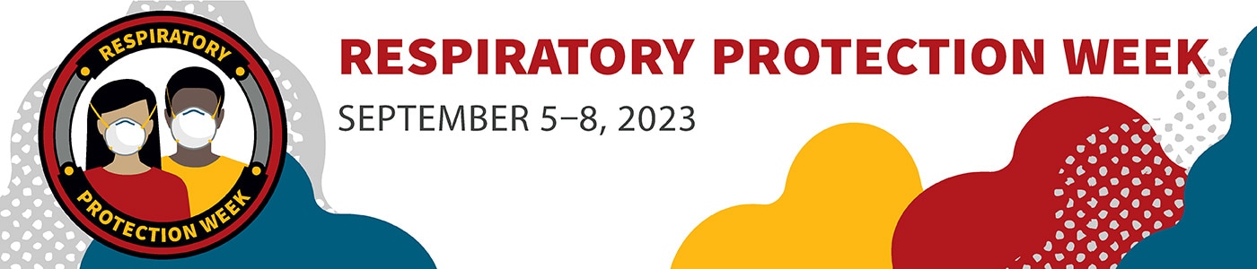 Respiratory Protection Week, September 5-8, 2023, banner