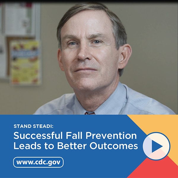 video: Successful Fall Prevention Leads to Better Outcomes