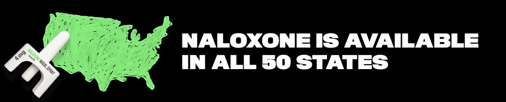Naloxone is available in all 50 States