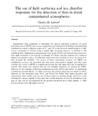 Image of publication The Use of Light Scattering and Ion Chamber Responses for the Detection of Fires in Diesel Contaminated Atmospheres