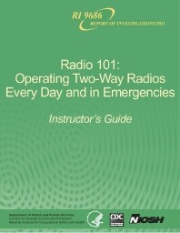 Image of publication Radio 101: Operating Two-Way Radios Every Day and in Emergencies: Instructor's Guide