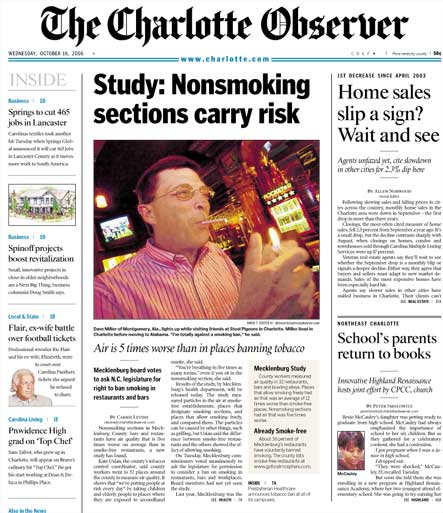 Front page of the Charlotte Observer newspaper, with a large headline near the top center of the page that reads, �Study: Nonsmoking sections carry risk.� There is a photograph of a man lighting a cigarette. A subheading reads, �Air is 5 times worse than in places banning tobacco.�