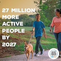 Active People, Healthy Nation℠ is a national initiative to help 27 million Americans become more physically active by 2027.