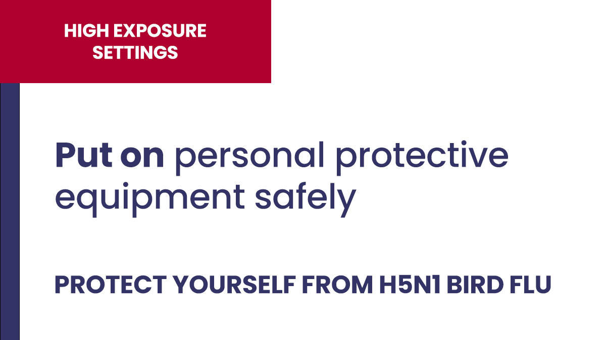 Put on PPE safely in high exposure settings