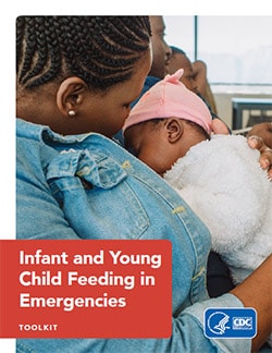 Cover of CDC's Infant and Young Child Feeding in Emergencies Toolkit