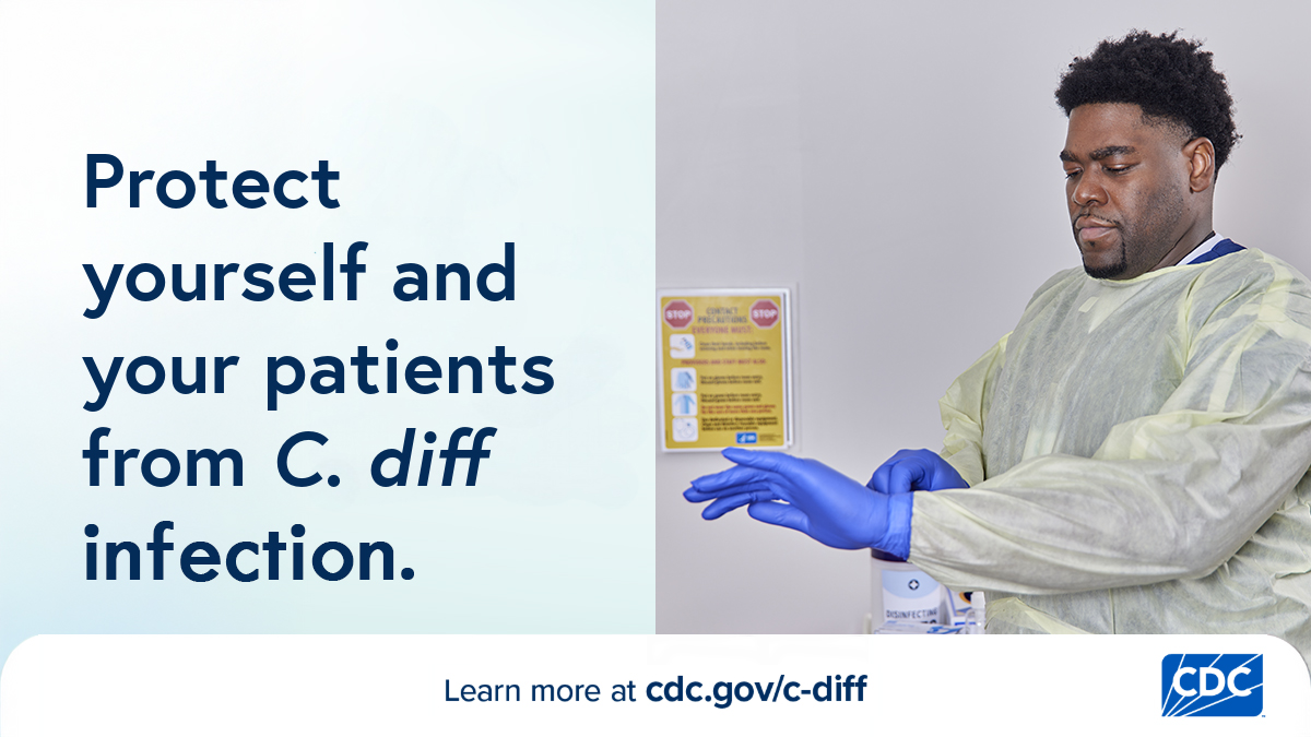 Protect yourself and your patients from C. diff infection.