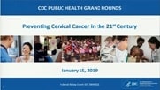 CDC Public Health Grand Rounds: Preventing Cervical Cancer in the 21st Century, January 15, 2019