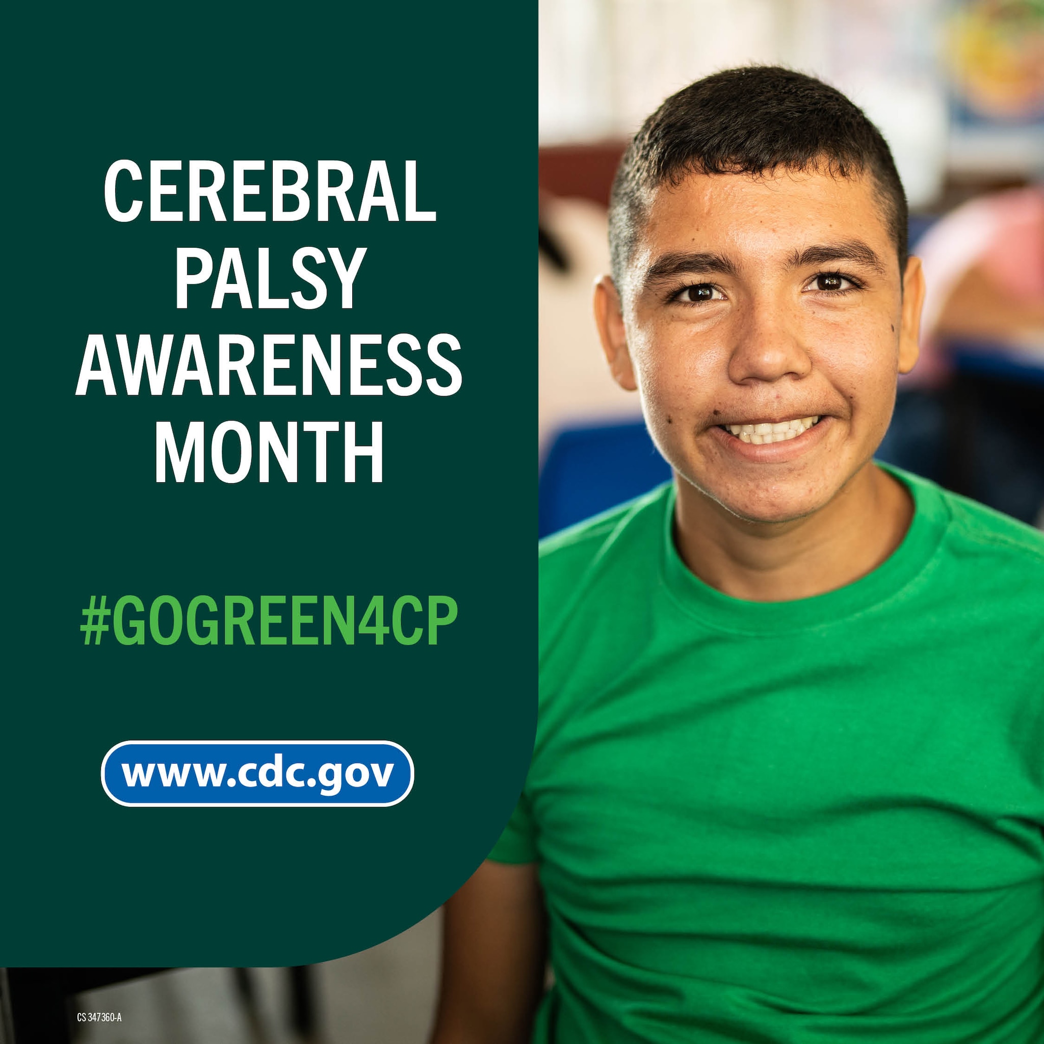 A young man wearing a green t-shirt with the text Cerebral Palsy Awareness Month hashtag go green 4 cp.