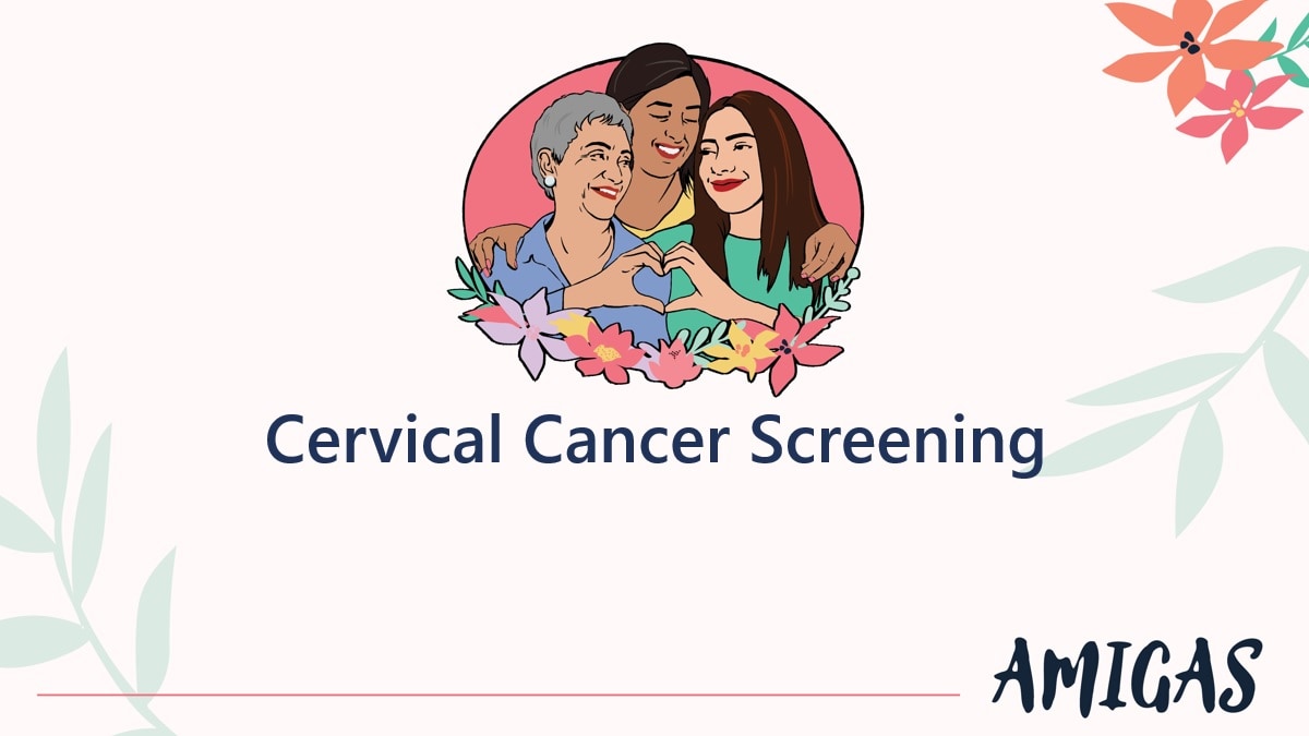 AMIGAS logo at the start of the presentation, with the phrase Cervical Cancer Screening