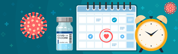 Illustration of COVID-19 vaccine, vial of vaccine, calendar, and clock.