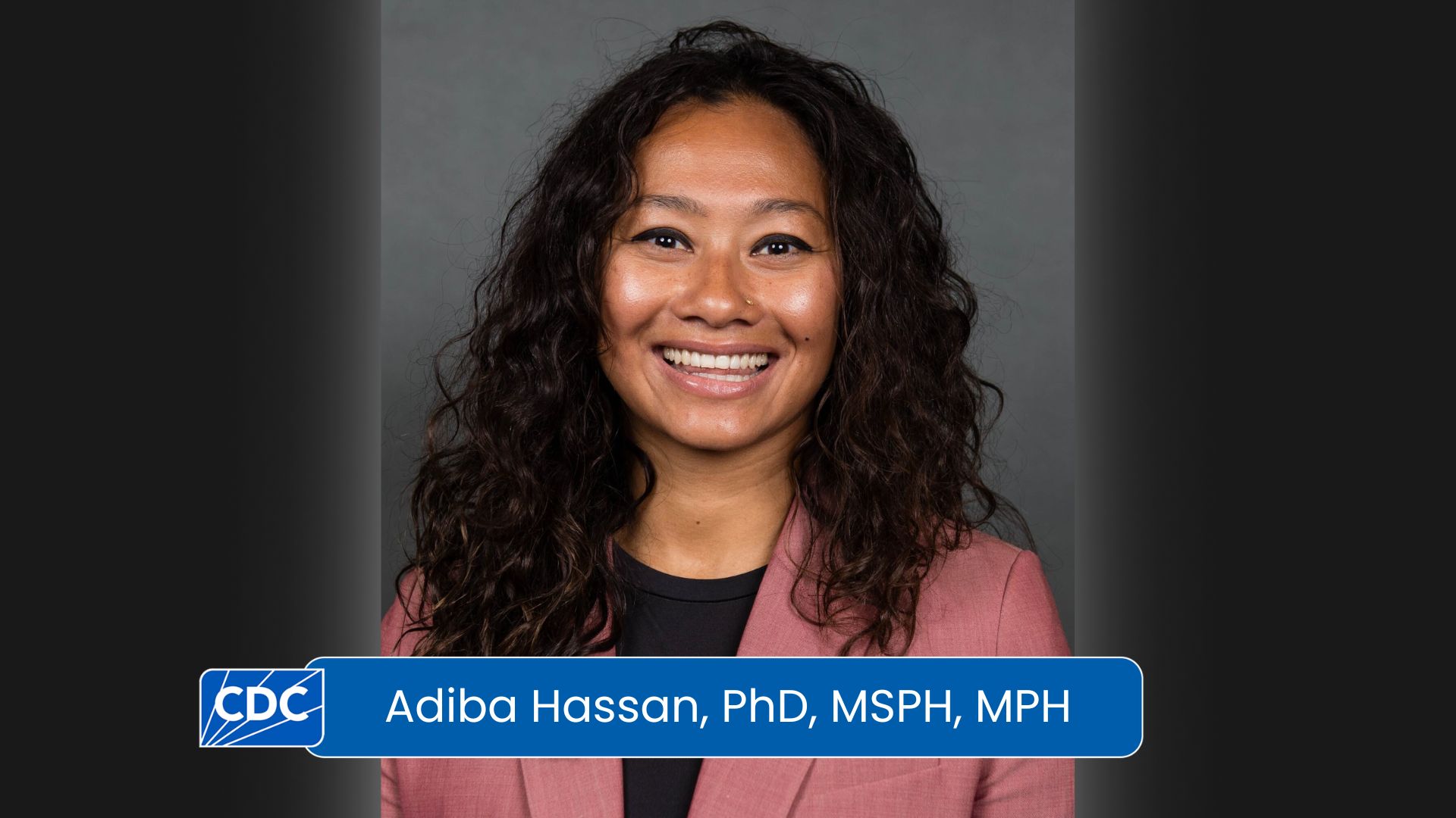 Adiba Hassan, PhD, MSPH, MPH