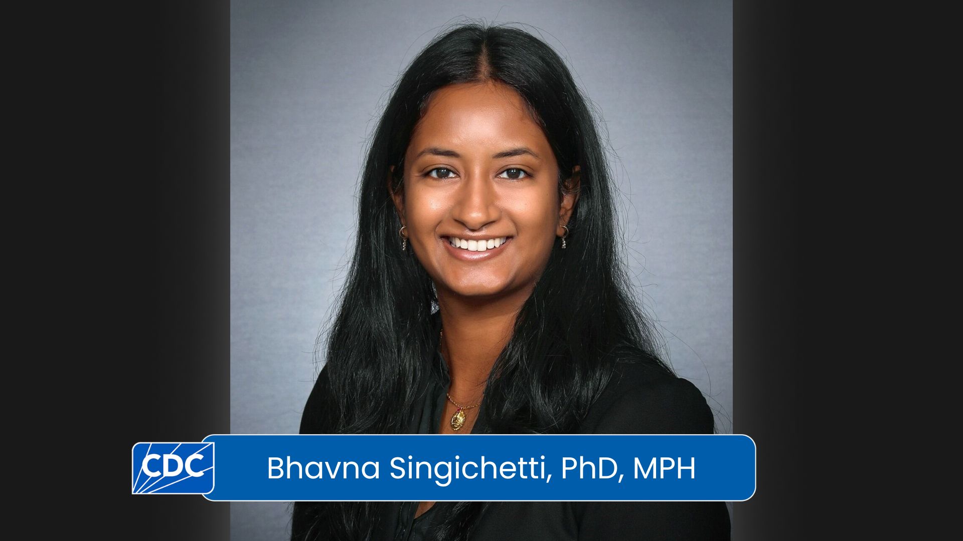 Bhavna Singichetti, PhD, MPH