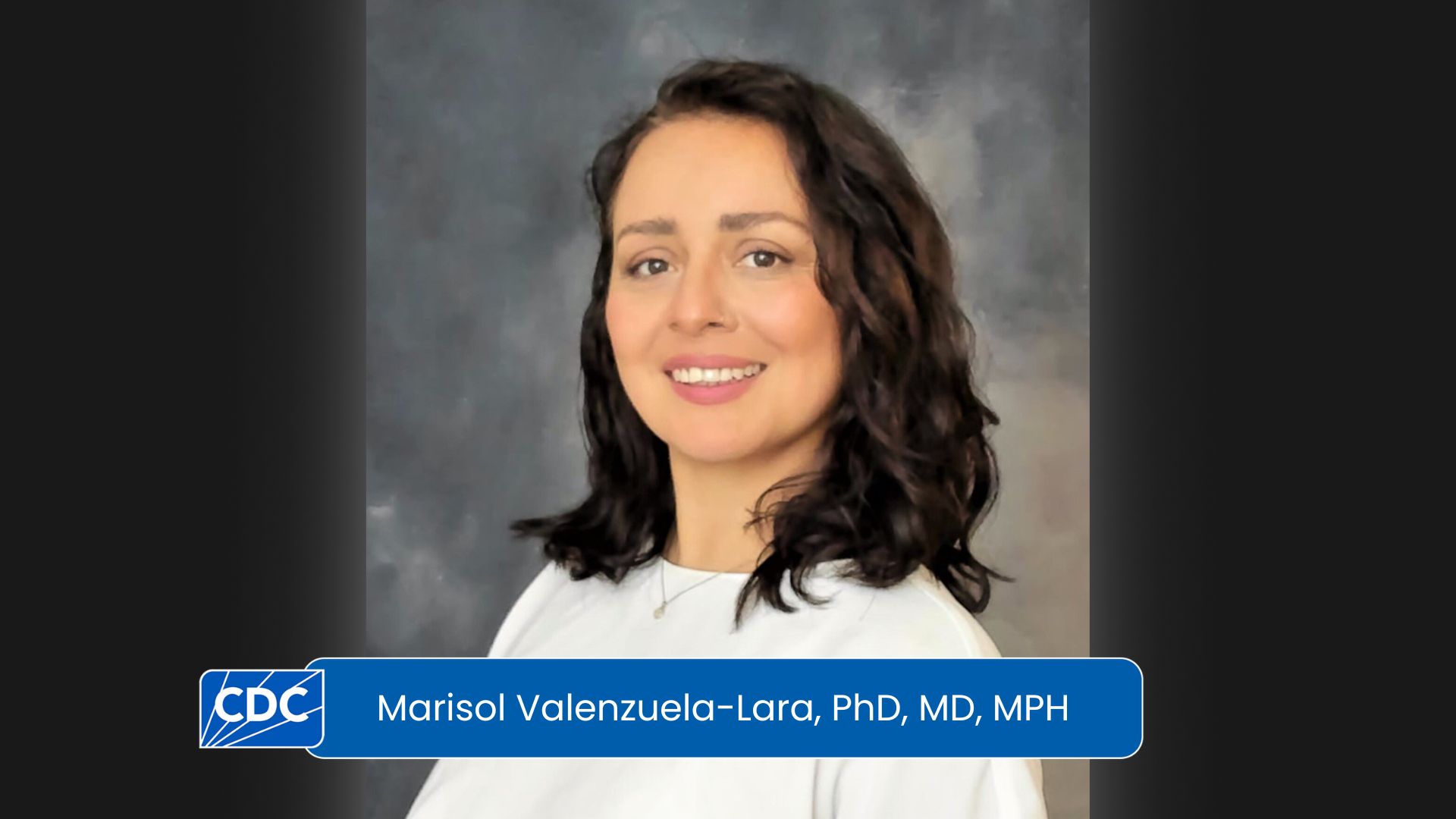 Marisol Valenzuela Lara, PhD, MD, MPH