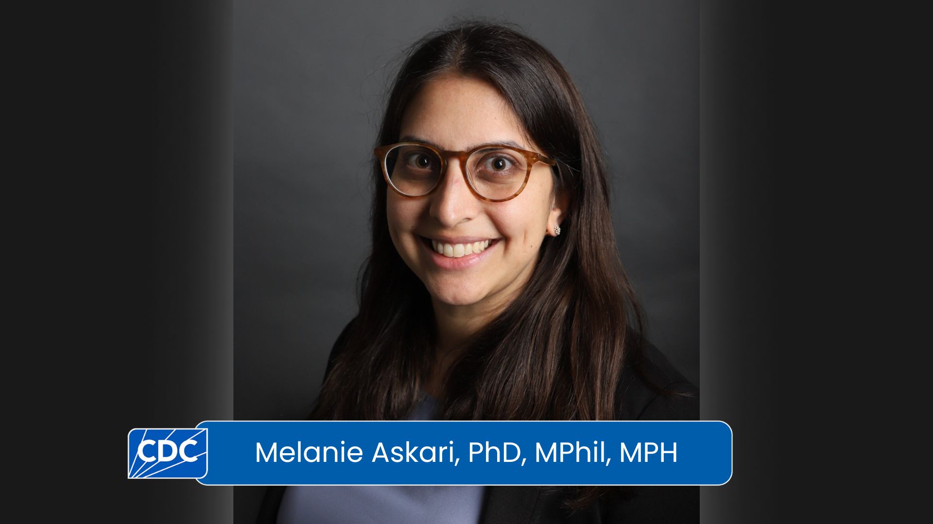 Melanie Askari, PhD, MPhil, MPH