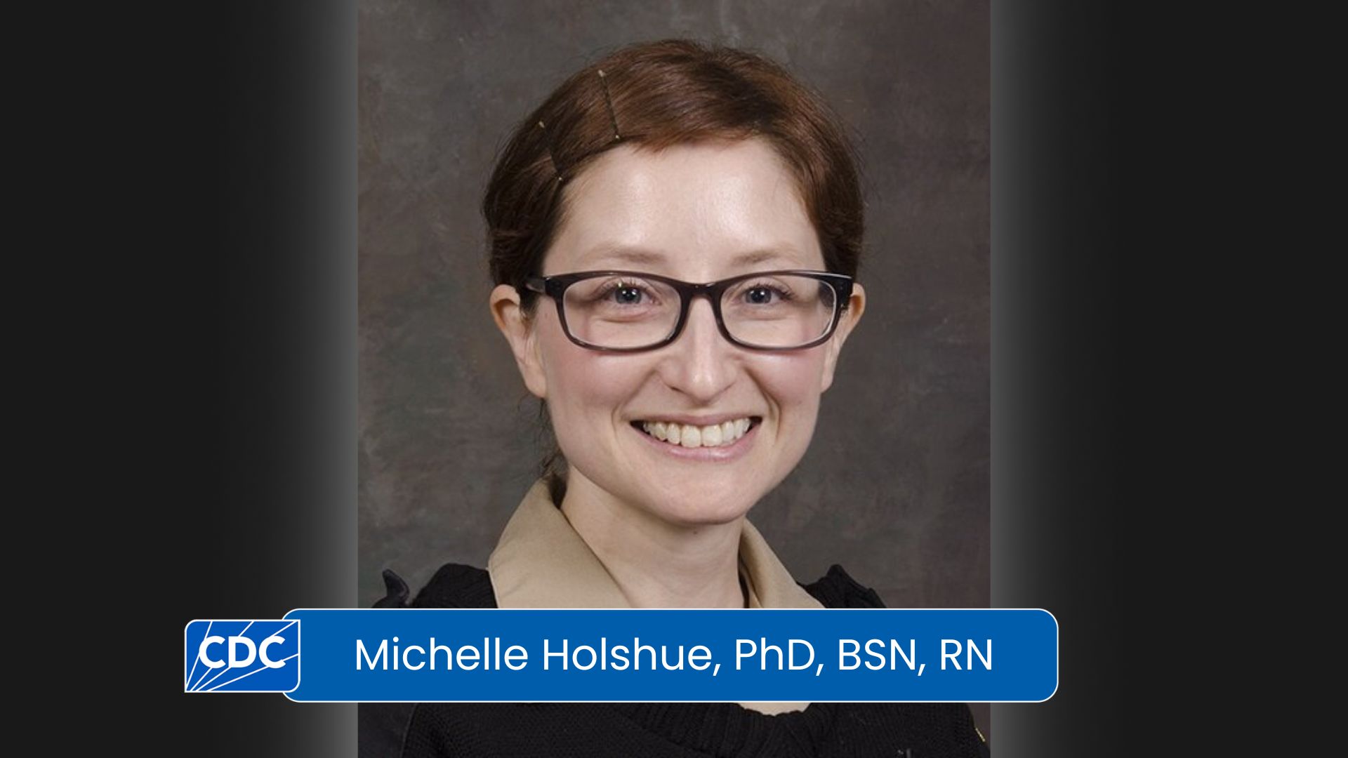 Michelle Holshue, PhD, BSN, RN