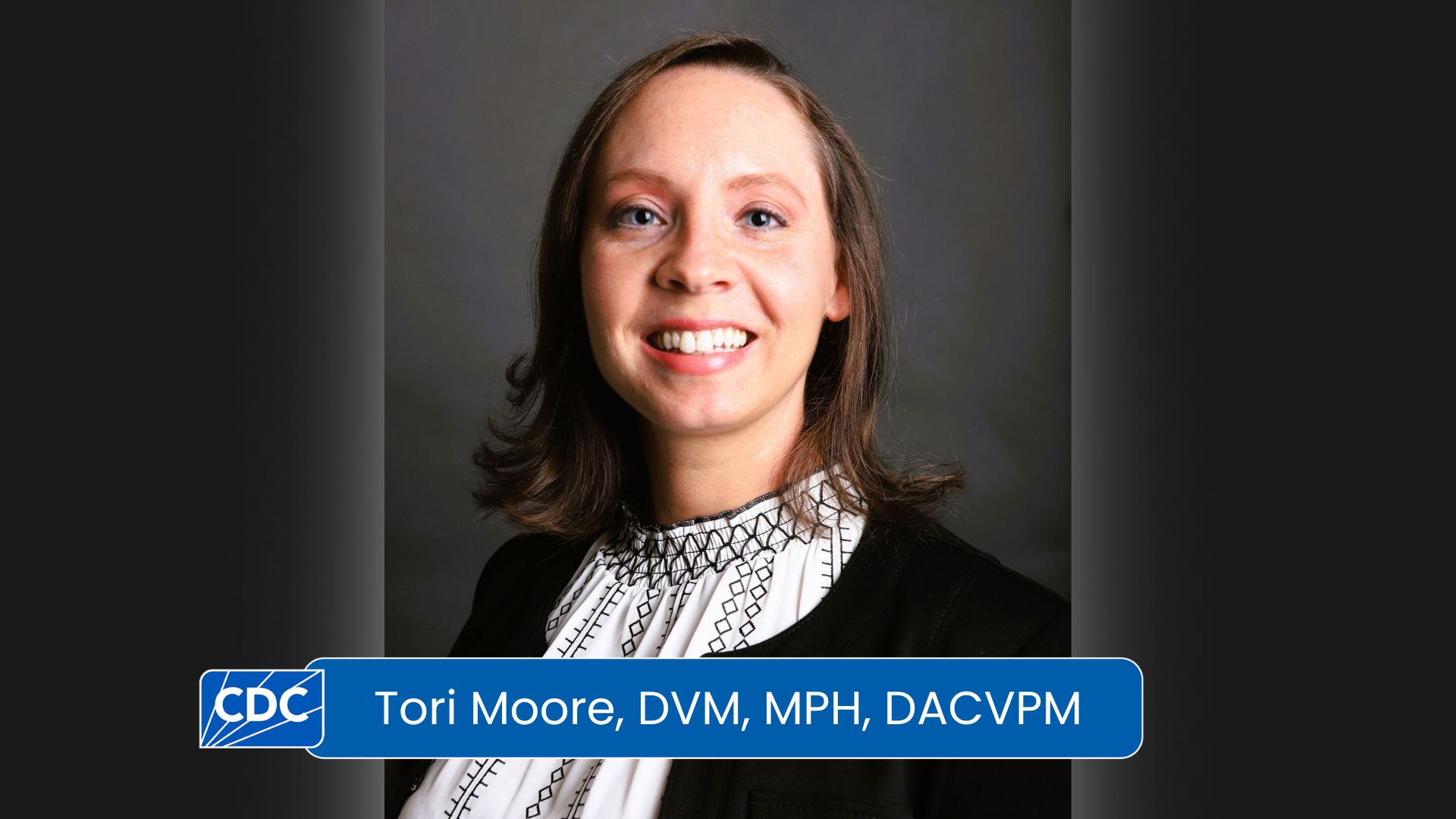 Tori Moore, DVM, MPH, DACVPM