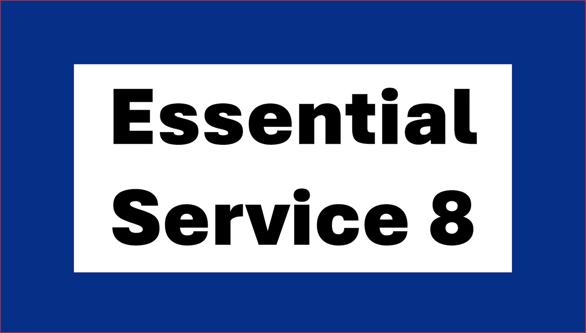 Indigo graphic with black text in white box reading Essential Service 8