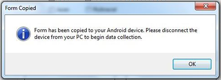 F604FormCopied Screen shot of dialog box confirming that a form has been copied to the user's Android device.