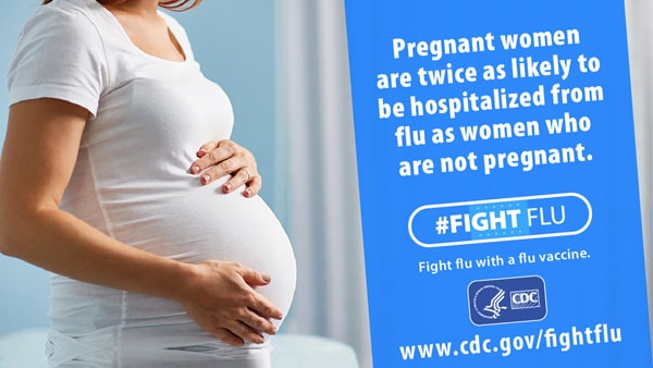 Pregnant women are twice as likely to be hospitalized from flu as women who are not pregnant. #FightFlu with a flu vaccine.