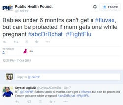 Public Health Foundation. Babies under 6 months can't get a flu vax but can be protected if mom gets one while pregnant.
