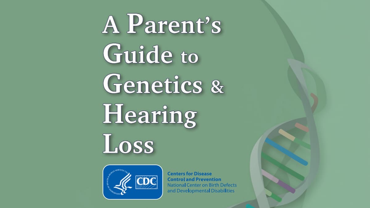 Image of the front cover of A Parent's Guide to Genetics and Hearing Loss