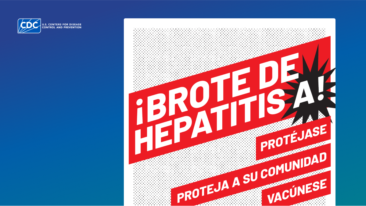 Poster in Spanish showing details around a hepatitis A outbreak among persons who inject drugs