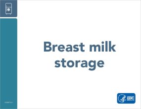 Breast milk storage