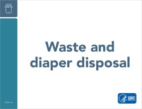 Waste and diaper disposal