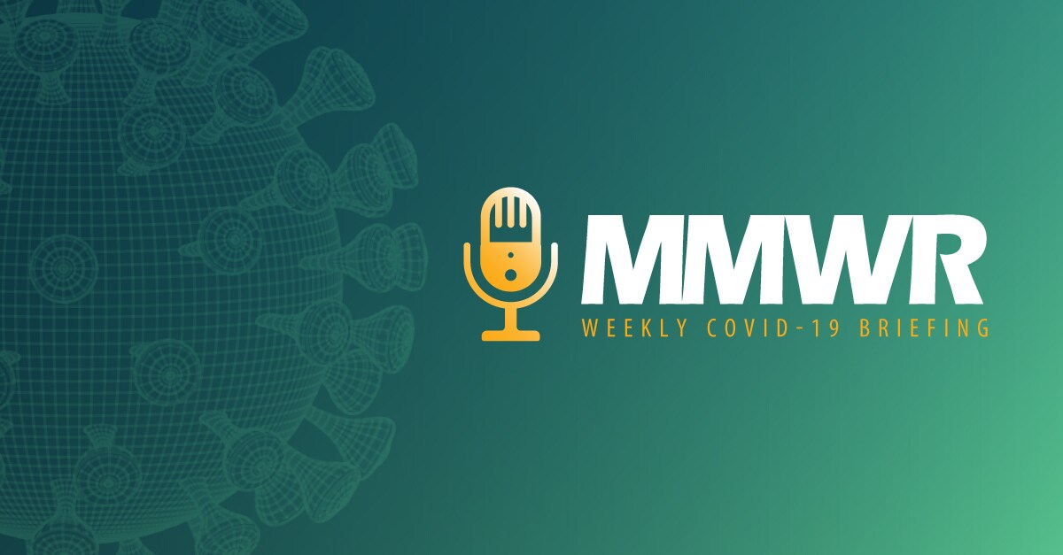 MMWR Podcasts MMWR