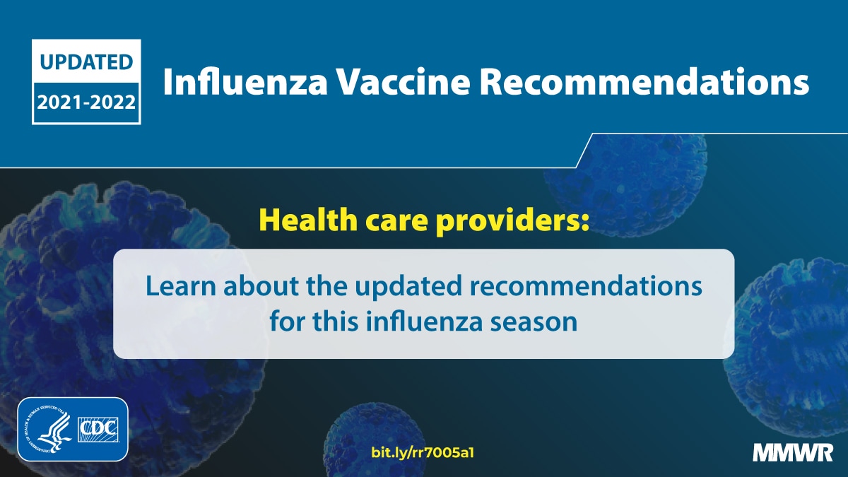 Prevention And Control Of Seasonal Influenza With Vaccines Recommendations Of The Advisory Committee On Immunization Practices United States 21 22 Influenza Season Mmwr