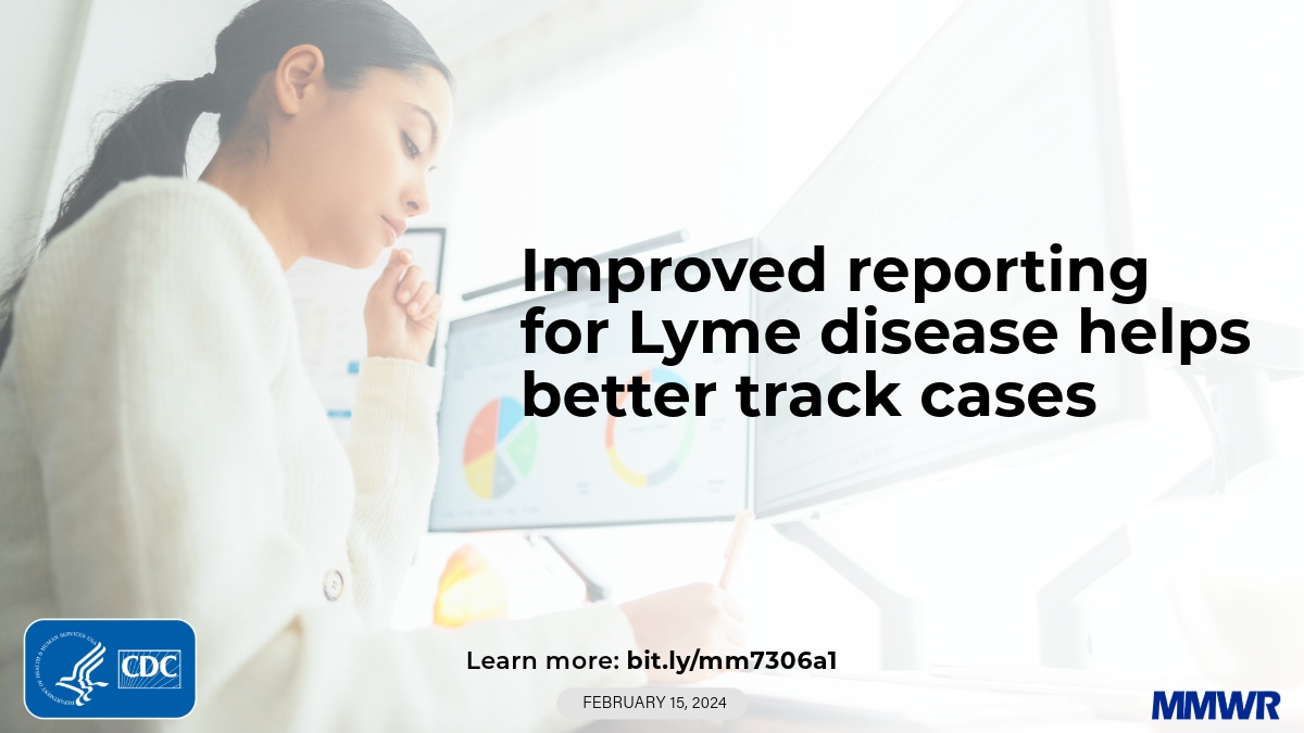 Surveillance for Lyme Disease After Implementation of a Revised Case