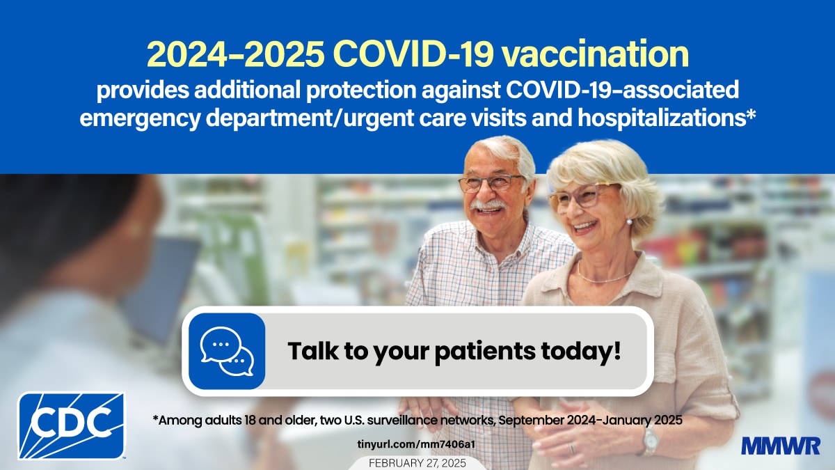 The image shows a smiling couple at a pharmacy with text that reads, “2024-2025 COVID-19 Vaccination provides additional protection against COVID-19-associated emergency department/urgent care visits and hospitalizations.”