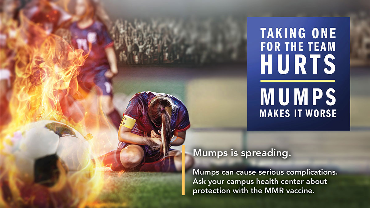 Graphic - Taking one for the team hurts. Mumps makes it worse.