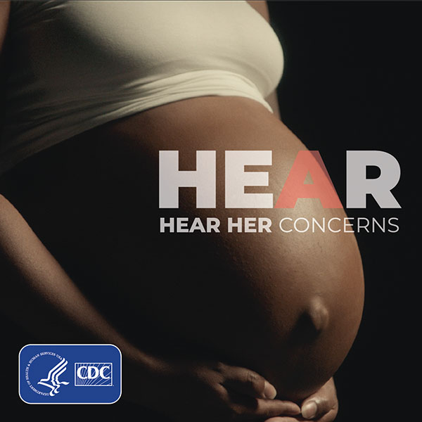 Imagery of a pregnant woman holding her belly. Hear Her Concerns.