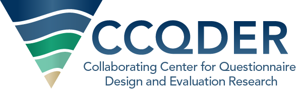Ccqder Collaborative Center For Questionnaire Design And Evaluation Research Homepage
