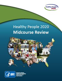 hp2020-mcr-cover-200px.jpg Healthy People 2020, Midcourse Review