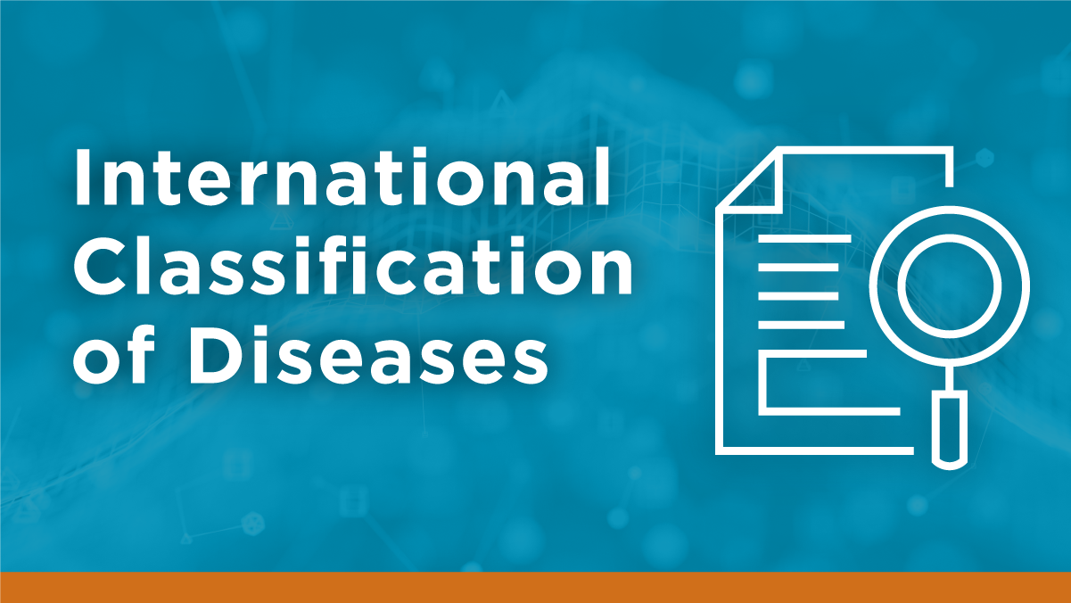 Image of paper and magnifying glass on blue marbled background. Says International Classification of Diseases.