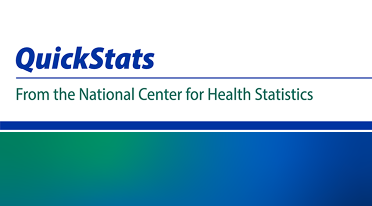 "QuickStats" over blue line, then "From the National Center for Health Statistics", then blue line + green/blue gradient