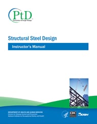 Cover of NIOSH publication "Structural Steel Design Instructor's Manual"