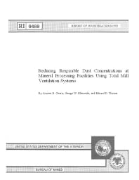 Image of publication Reducing Respirable Dust Concentrations at Mineral Processing Facilities Using Total Mill Ventilation Systems