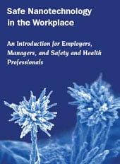 Cover for NIOSH Publication 2008-112 "Safe Nanotechnology in the Workplace"