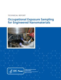 Cover of NIOSH Publication 2022-153 "Technical Report: Occupational Exposure Sampling of Engineered Nanomaterials"