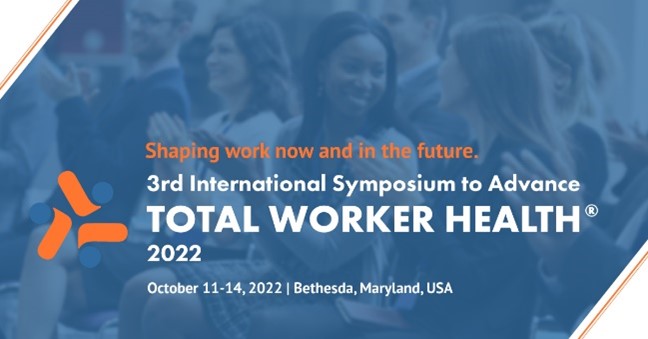 Graphic of the 3rd International Symposium to Advance Total Worker Health&reg;